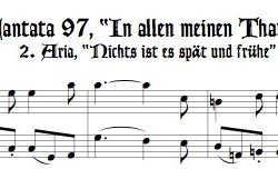 Bach Aria, &ldquo;Nichts ist es sp&auml;t und fr&uuml;he,&rdquo; from Cantata 97, arr. for alto & bass recorders